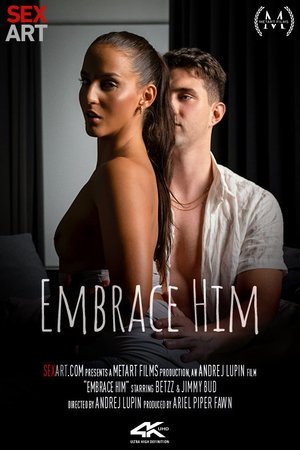 Embrace Him