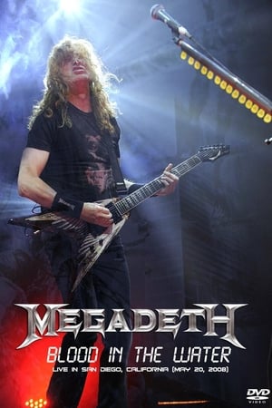 Megadeth: Blood in the Water - Live in San Diego