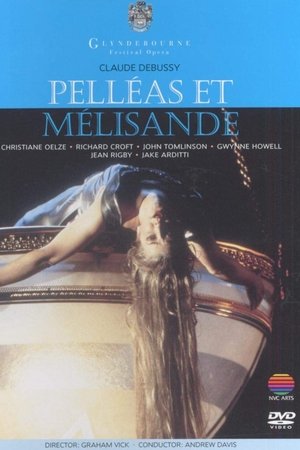 Pelléas and Mélisande
