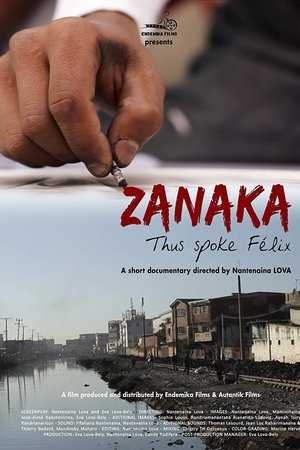 Zanaka, Thus Spoke Felix