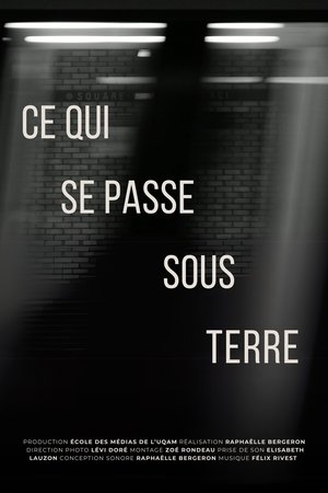 Ce qui se passe sous terre