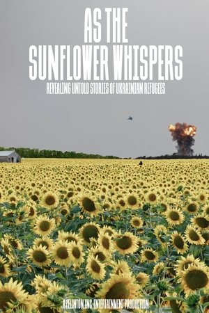 As the Sunflower Whispers