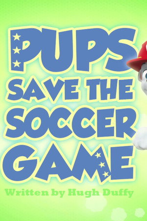 Pups Save the Soccer Game