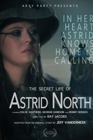 The Secret Life of Astrid North