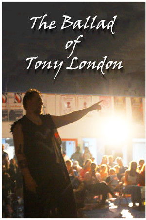 The Ballad of Tony London