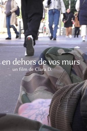 En dehors de vos murs