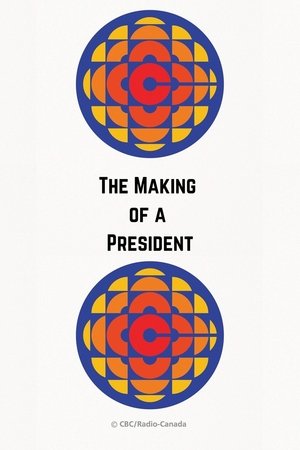 The Making of a President