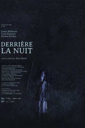 Derrière la nuit