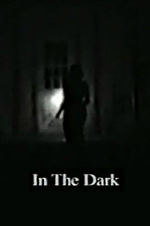 In the Dark