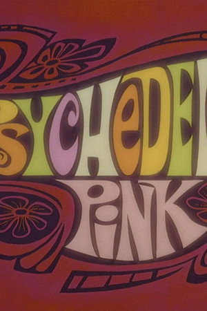 Psychedelic Pink