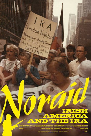 NORAID: Irish America and the IRA