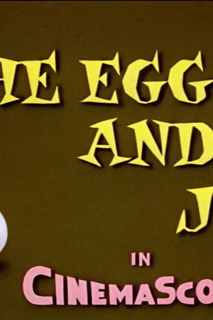 The Egg and Jerry