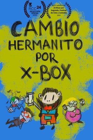 Cambio hermanito por Xbox