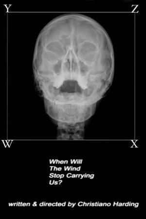 When Will The Wind Stop Carrying Us?