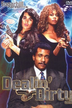 Dealin' Dirty