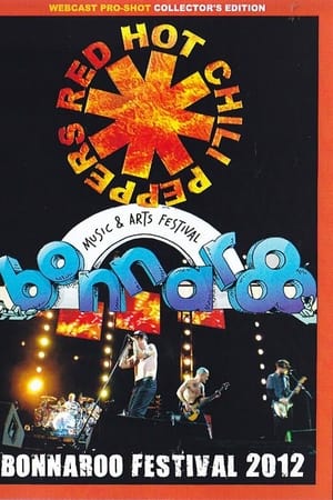 Red Hot Chili Peppers: Bonnaroo 2012