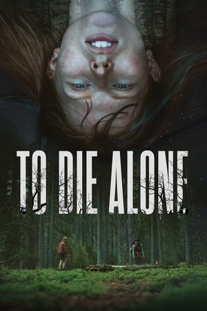 To Die Alone