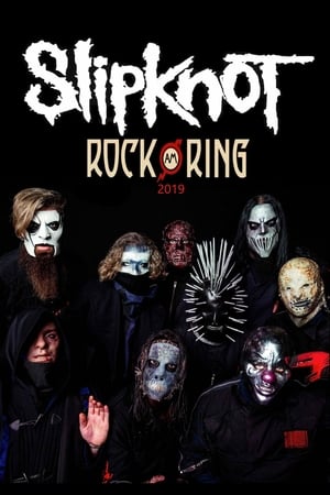 Slipknot : Rock Am Ring 2019