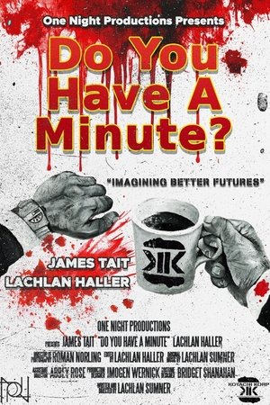 Do You Have a Minute?
