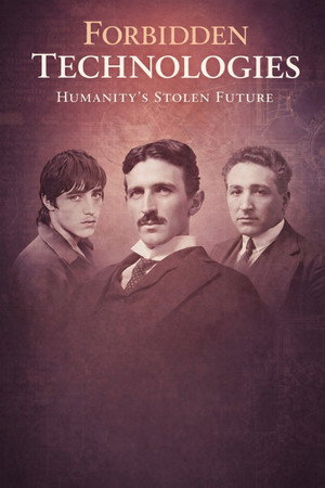Forbidden Technologies Humanity's Stolen Future