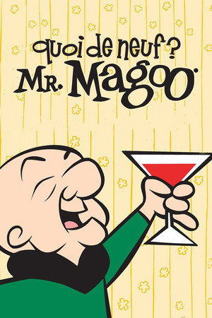 Quoi de neuf, Mister Magoo ?