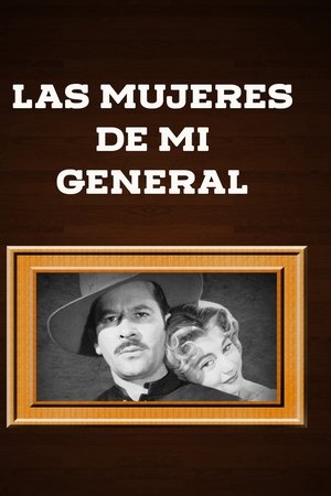 Las mujeres de mi general