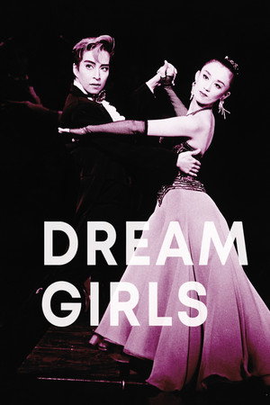 Dream Girls