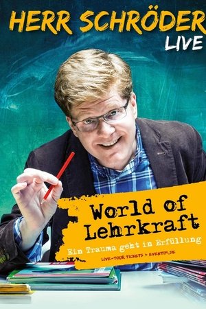 Herr Schröder - World of Lehrkraft