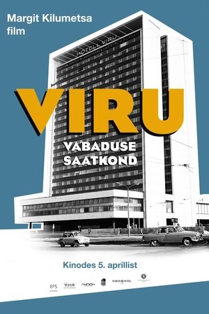 Viru. Vabaduse saatkond