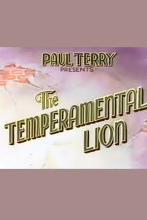 The Temperamental Lion