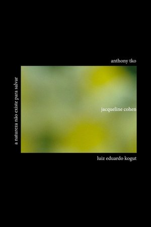 a natureza não existe para salvar