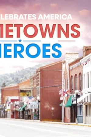 Hometowns and Heroes
