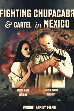 Fighting Chupacabra and Cartel in Mexico