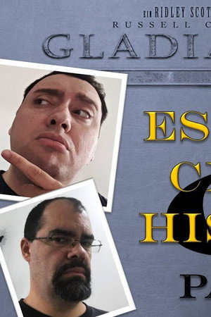 Film and History Special Feature - Gladiator (Part 2) [with Bruno from Passos Nerds]