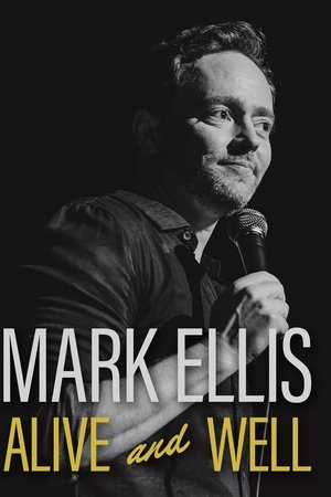 Mark Ellis: Alive & Well