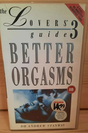 The Lovers' Guide: Better Orgasms