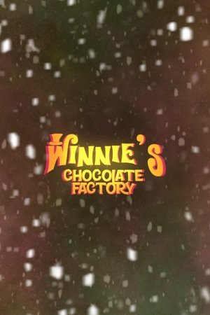 Winnie's Chocolate Factory