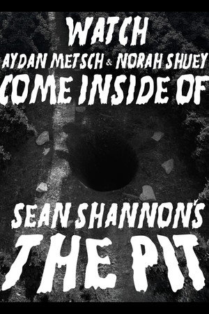 Sean Shannon's THE PIT