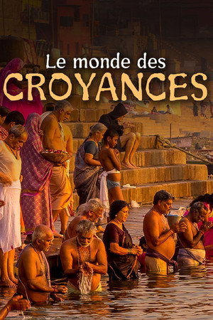 Le monde des croyances
