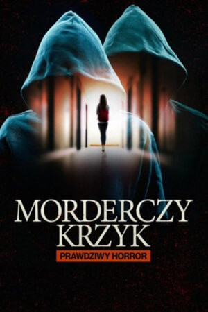 Morderczy krzyk: Prawdziwy horror