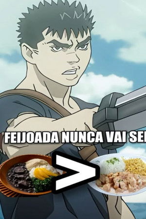 Guts e Griffth Discutem, qual é melhor estrogonofe ou feijoada?