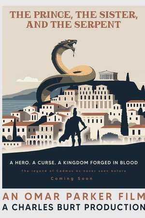 The Prince, The Sister, & the Serpent
