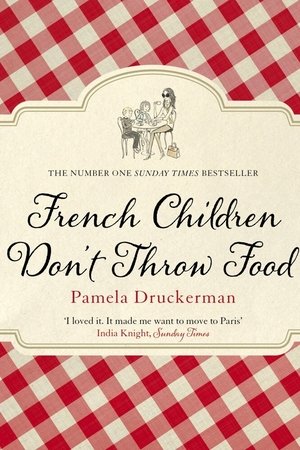 French Children Don't Throw Food