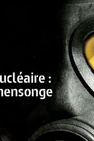 Sécurité nucléaire : le grand mensonge