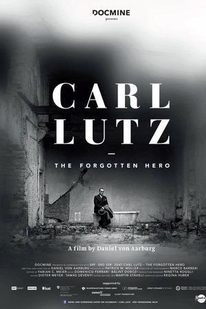 Carl Lutz – der vergessene Held