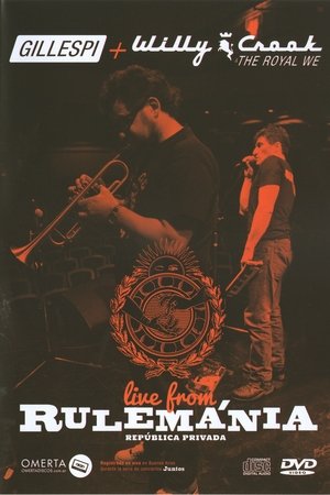 Gillespi + Willy Crook - Live from Rulemánia