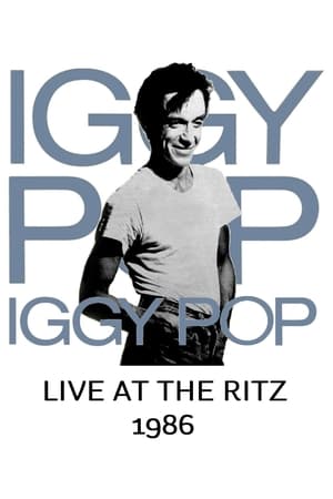 Iggy Pop: Live at the Ritz