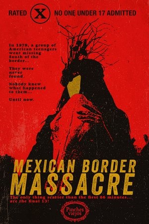Mexican Border Massacre