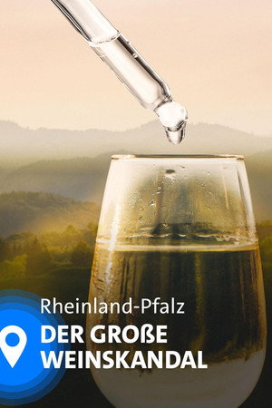 Der große Weinskandal