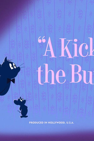 A Kick In the Butler
